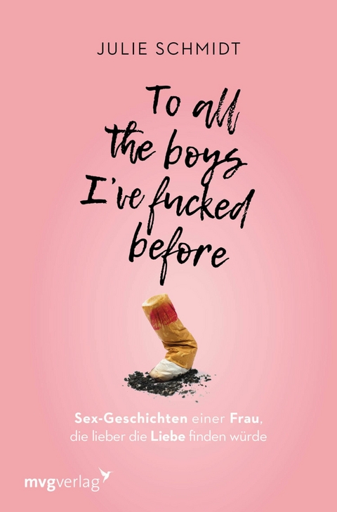 To all the boys I've fucked before - Julie Schmidt
