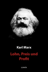 Lohn, Preis und Profit - Karl Marx