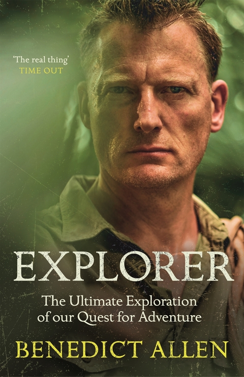 Explorer -  Benedict Allen