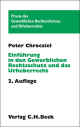 Einführung in den Gewerblichen Rechtsschutz und das Urheberrecht - Chrocziel, Peter