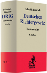 Deutsches Richtergesetz - Schmidt-Räntsch, Günther; Schmidt-Räntsch, Jürgen