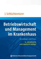 Betriebswirtschaft und Management im Krankenhaus - Jörg Schlüchtermann