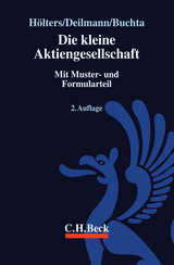 Die kleine Aktiengesellschaft - Hölters, Wolfgang; Deilmann, Barbara; Buchta, Jens