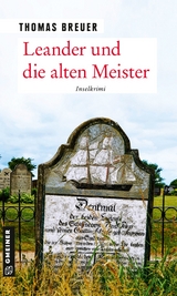 Leander und die alten Meister - Thomas Breuer