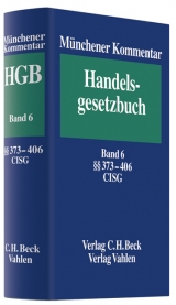 Münchener Kommentar zum Handelsgesetzbuch  Bd. 6: Viertes Buch. Handelsgeschäfte. Zweiter Abschnitt. Handelskauf. Dritter Abschnitt. Kommissionsgeschäft §§ 373-406 Wiener UN-Übereinkommen über Verträge über den internationalen Warenkauf - CISG - Grunewald, Barbara