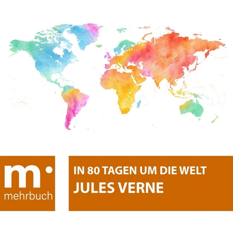 In 80 Tagen um die Welt - Jules Verne