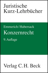 Konzernrecht - Emmerich, Volker; Habersack, Mathias; Sonnenschein, Jürgen