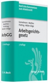 Arbeitsgerichtsgesetz - Claas-Hinrich Germelmann, Hans-Christoph Matthes, Rudi Müller-Glöge, Hanns Prütting, Anja Schlewing