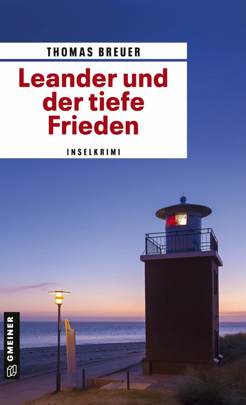 Leander und der tiefe Frieden - Thomas Breuer