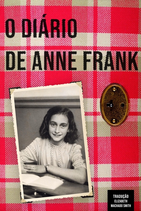 O Diário de Anne Frank - Anne Frank