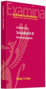 Schuldrecht III - Hans Christoph Grigoleit, Marietta Auer