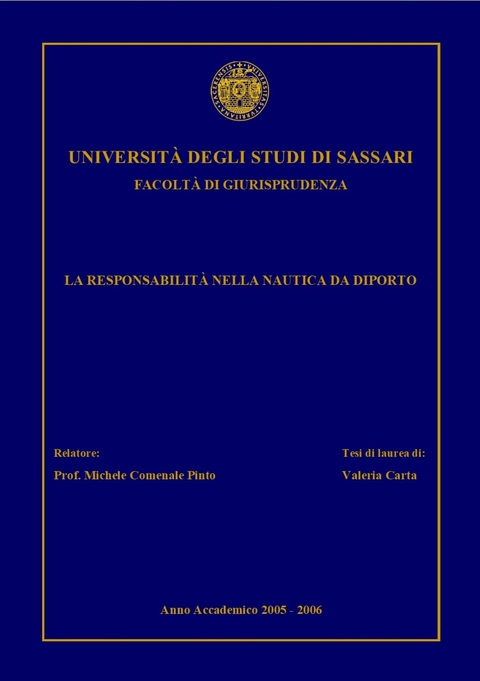 La responsabilità nella nautica da diporto - Valeria Carta