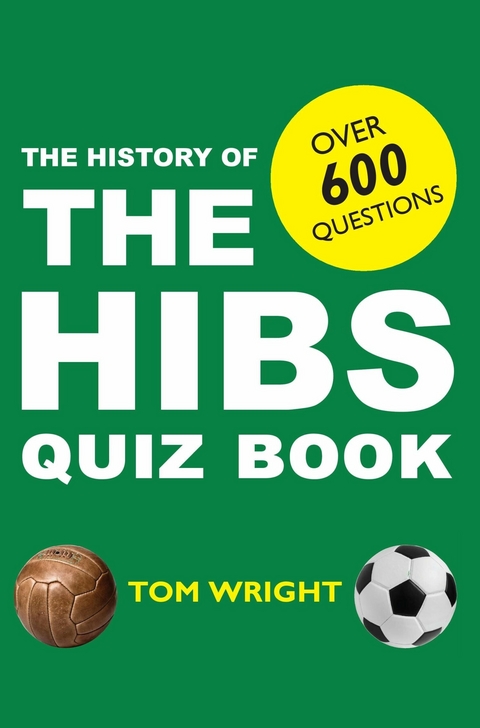 History of Hibs Quiz Book -  Tom Wright