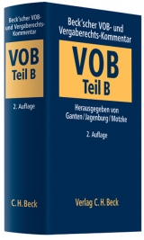 Beck'scher VOB- und Vergaberecht-Kommentar  Teil B (VOB/B) - Ganten, Hans; Jagenburg, Walter; Motzke, Gerd