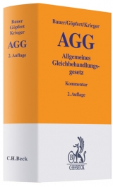 Allgemeines Gleichbehandlungsgesetz - Bauer, Jobst-Hubertus; Göpfert, Burkard; Krieger, Steffen