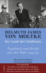 Im Land der Gottlosen - Helmuth James von Moltke