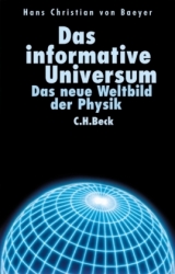 Das informative Universum - Hans Christian Von Baeyer