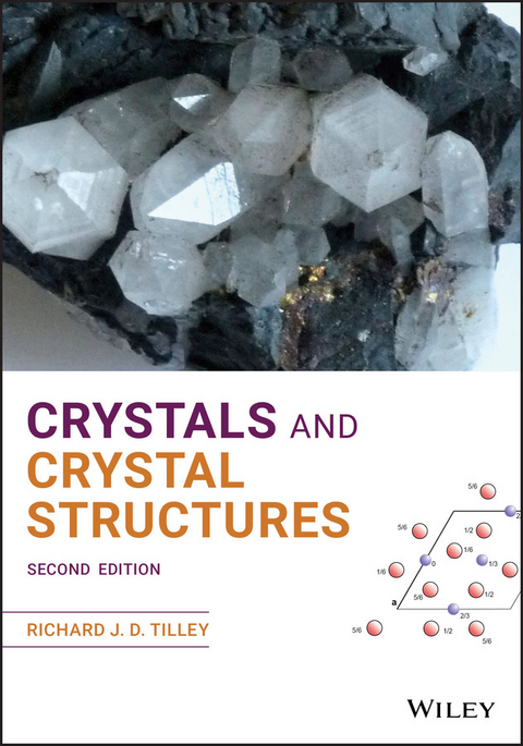 Crystals and Crystal Structures -  Richard J. D. Tilley