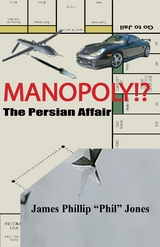 MANOPOLY!?- The Persian Affair -  James  Phillip &  quote;  Phil&  quote;  Jones