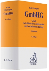 Gesetz betreffend die Gesellschaften mit beschränkter Haftung - Holger Altmeppen, Günter  H. Roth