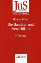 Die Handels- und Steuerbilanz - Wöhe, Günter