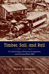 Timber, Sail, and Rail -  Marco Meniketti