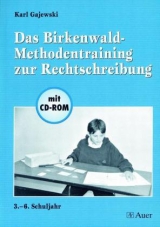 Das Birkenwald-Methodentraining zur Rechtschreibung mit CD-ROM