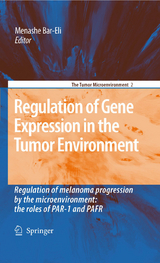 Regulation of Gene Expression in the Tumor Environment - 