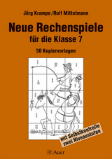 Neue Rechenspiele für die Klasse 7 - Jörg Krampe, Rolf Mittelmann