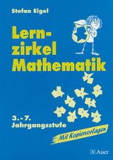 Lernzirkel Mathematik, Klasse 3-7 - Stefan Eigel