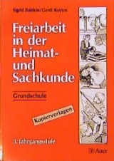 Freiarbeit in der Heimat- und Sachkunde - Grundschule / Freiarbeit - Sigrid Bairlein, Gerdi Kuyten