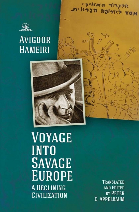 Voyage into Savage Europe -  Avigdor Hameiri