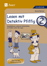 Lesen mit Detektiv Pfiffig, Klasse 2 - Bernd Wehren