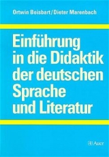 Einführung in die Didaktik der deutschen Sprache und Literatur - Ortwin Beisbart, Dieter Marenbach