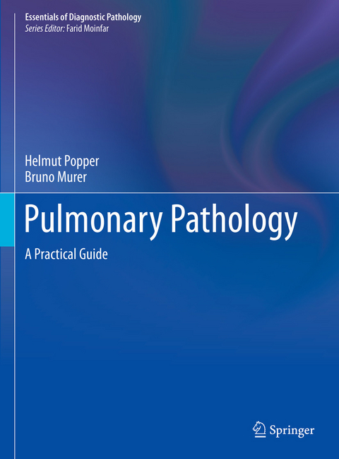 Pulmonary Pathology -  Helmut Popper,  Bruno Murer