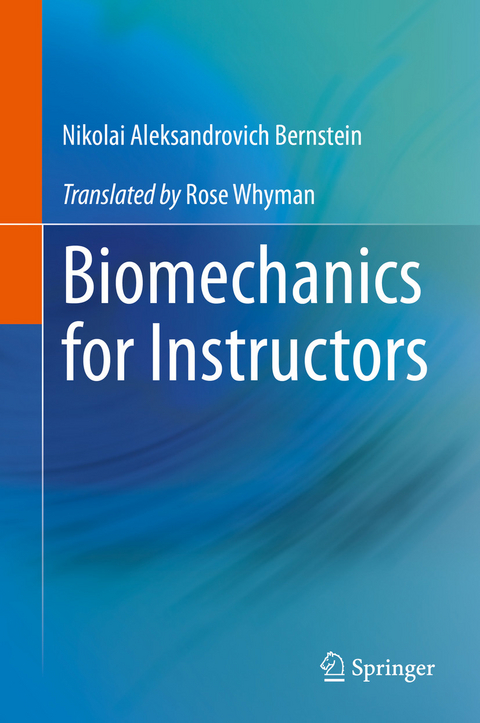 Biomechanics for Instructors - Nikolai Aleksandrovich Bernstein