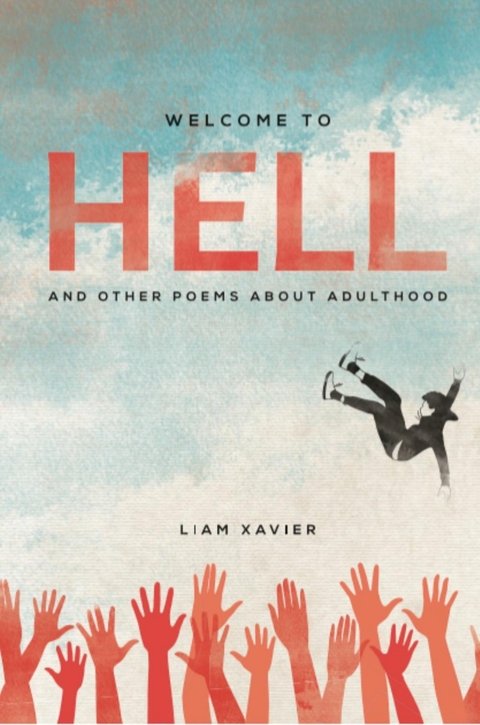 Welcome To Hell -  Liam Xavier