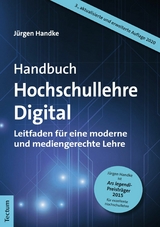 Handbuch Hochschullehre Digital -  Jürgen Handke