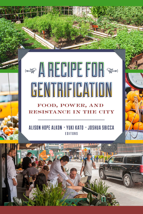 A Recipe for Gentrification - 