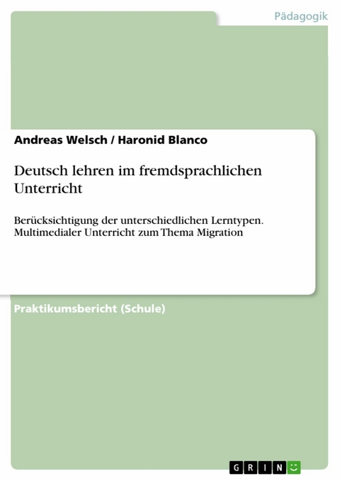 Deutsch lehren im fremdsprachlichen Unterricht - Andreas Welsch, Haronid Blanco