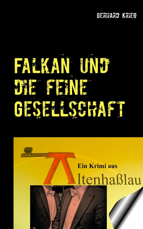 Falkan und die feine Gesellschaft - Gerhard Krieg