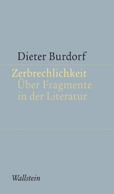 Zerbrechlichkeit - Dieter Burdorf