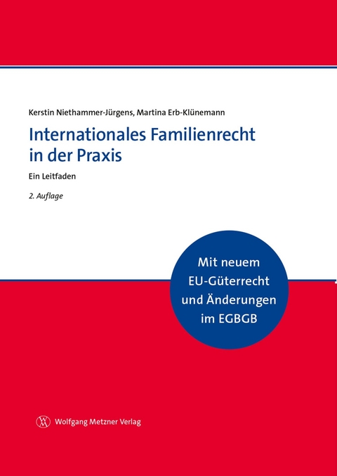 Internationales Familienrecht in der Praxis - Dr. Kerstin Niethammer-Jürgens, Martina Erb-Klünemann