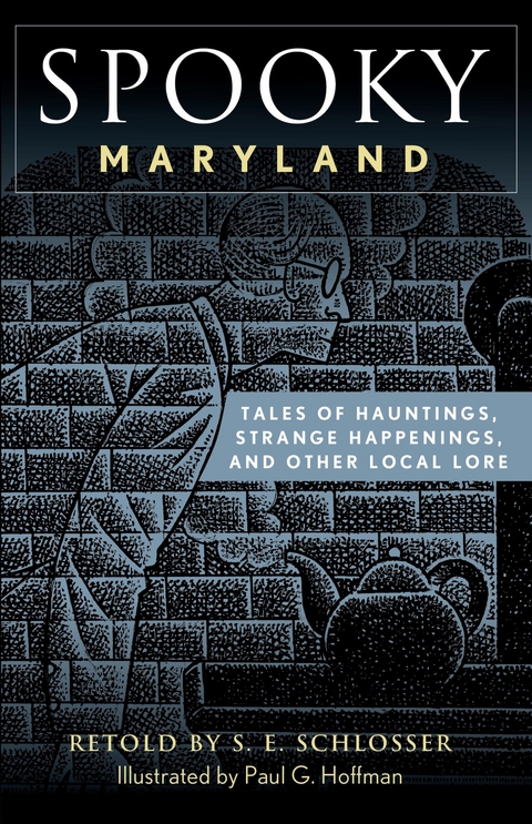 Spooky Maryland -  S. E. Schlosser