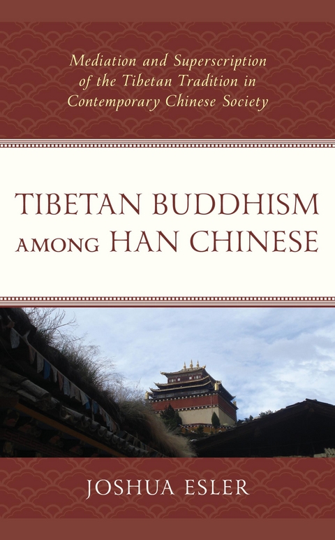 Tibetan Buddhism among Han Chinese -  Joshua Esler