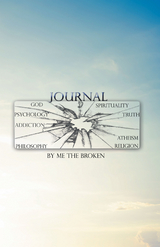 Journal -  Me the Broken