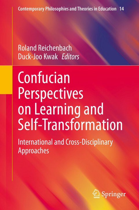 Confucian Perspectives on Learning and Self-Transformation - 