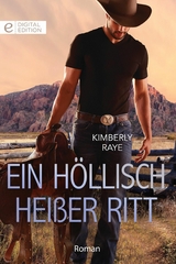 Ein höllisch heißer Ritt - Kimberly Raye