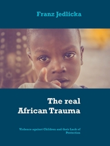 The real African Trauma - Franz Jedlicka