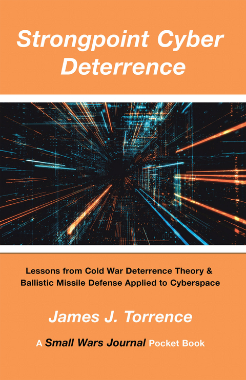 Strongpoint Cyber  Deterrence -  James J. Torrence